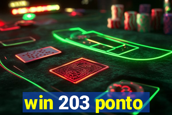win 203 ponto